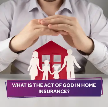 Act of God in Home Insurance 