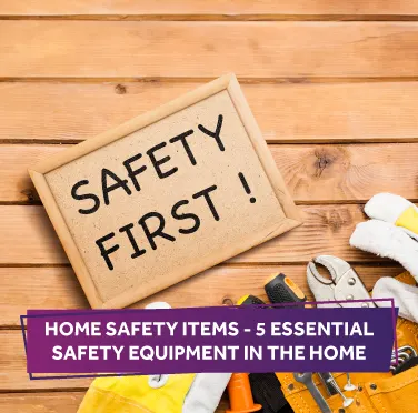 safety-equipment-for-home