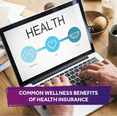 common-wellness-benefits-of-health-insurance