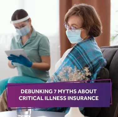 debunking-7-myths-about-critical-illness-insurance