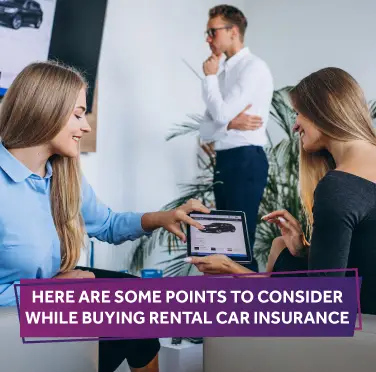 Points to Consider While Buying Rental Car Insurance