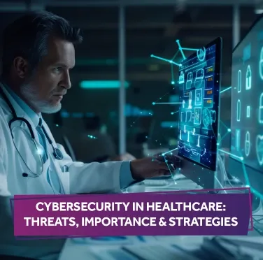 cybersecurity-in-healthcare-threats-importance-strategies