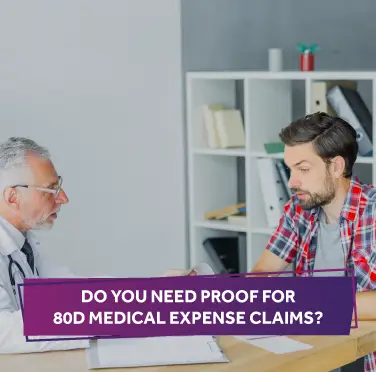 do-you-need-proof-for-80D-medical-expense-claims