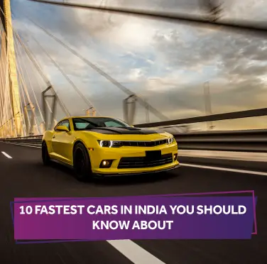 10-fastest-cars-in-india-you-should-know-about