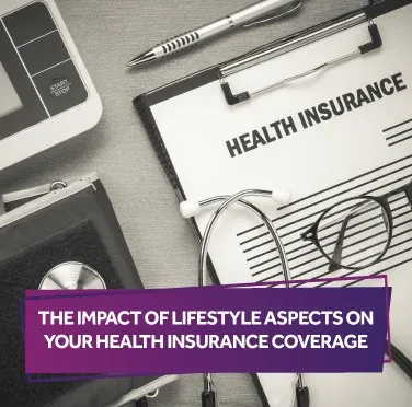 impact-of-lifestyle-aspects-on-your-health-insurance-coverage