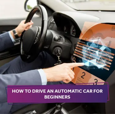 How to Drive an Automatic Car for Beginners.