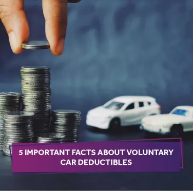 Facts About Voluntary Car Deductibles