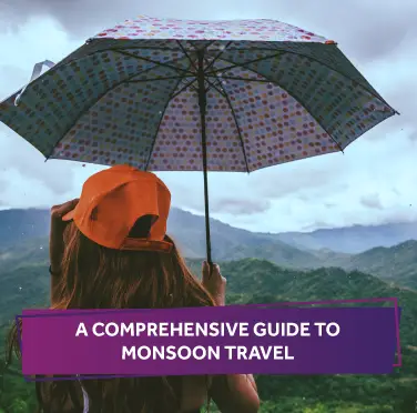 a-guide-to-monsoon-travel