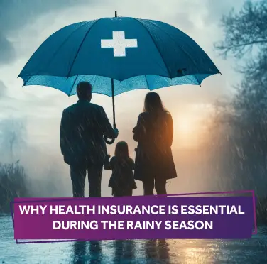 The Vital Role of Health Insurance During Monsoon Season